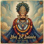 Bhej De Bulawa