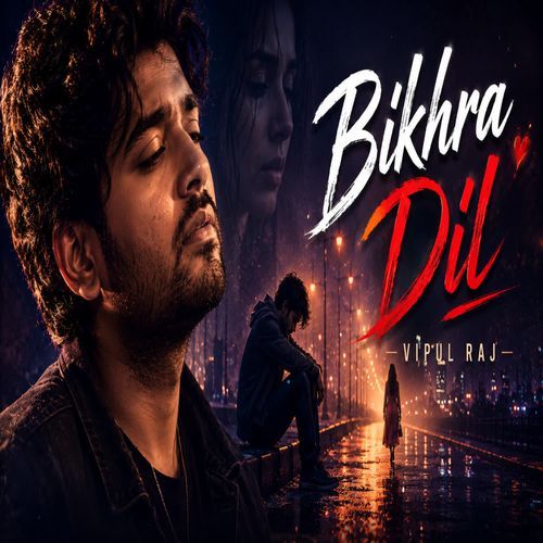 Bikhra Dil (Acoustic)