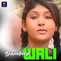 Bombay Wali-RyAYWVlEaH8