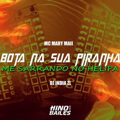 Bota na Sua Piranha - Me Sarrando no Helipa cover art