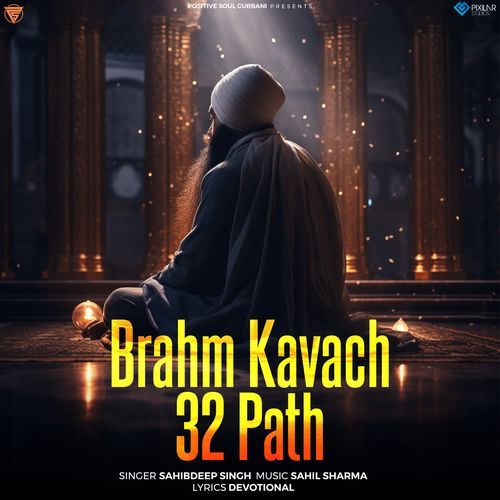 Brahm Kavach 32 Path