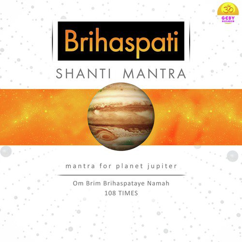 Brihaspati Shanti Mantra - Mantra For Planet Jupiter