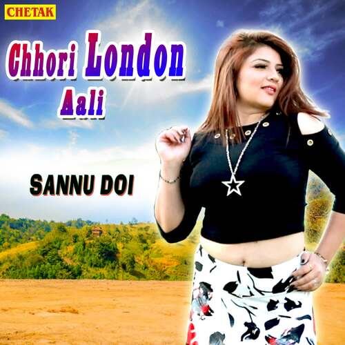 Chhori London Aali