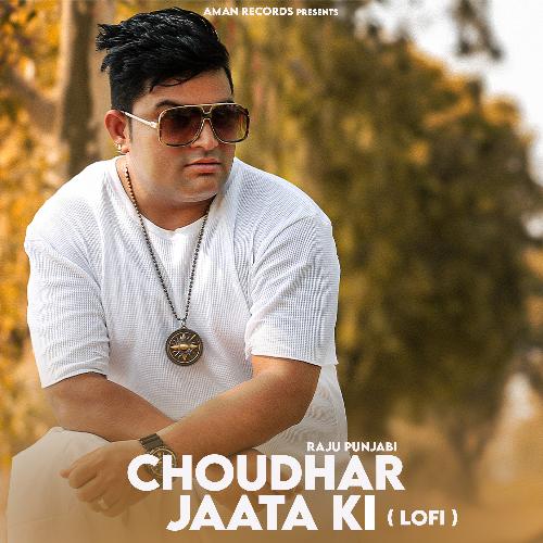 Choudhar Jaata Ki (Lo-Fi)