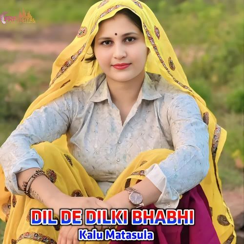 DIL DE DILKI BHABHI