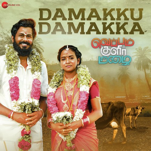 Damakku Damakka (From "Veppam Kulir Mazhai")