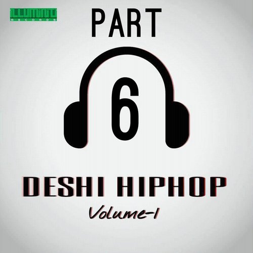 Deshi Hiphop Vol 1. Pt. 6