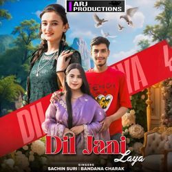 Dil Jani Laya