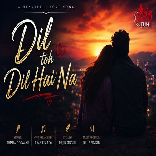 Dil Toh Dil Hai Na