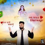 Dil Wale Darwaje