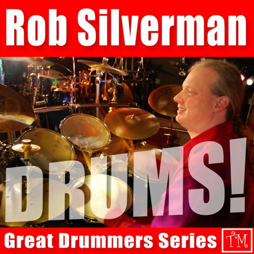 Great Drummers Series: Rob Silverman