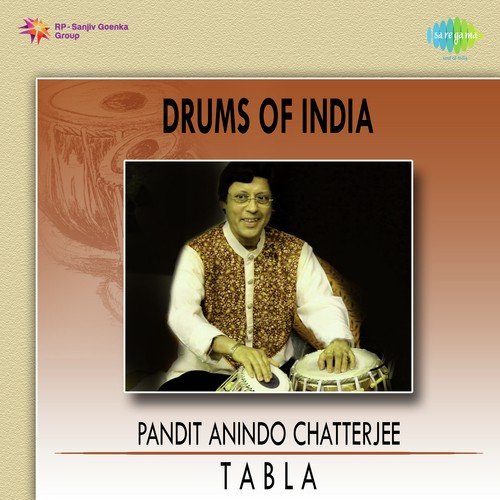 Drums Of India - Pt. Anindo Chatterjee