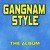 Gangnam Style (Original Remix)