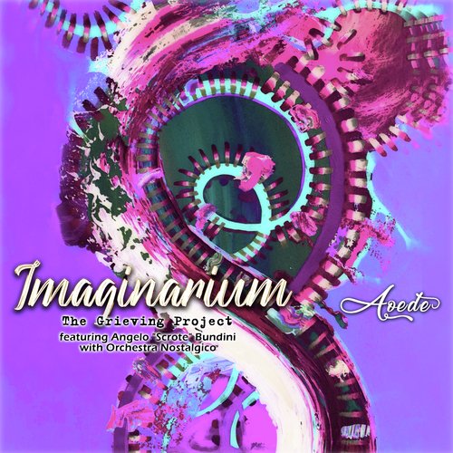 Imaginarium (feat. Angelo "Scrote" Bundini & Orchestra Nostalgico)