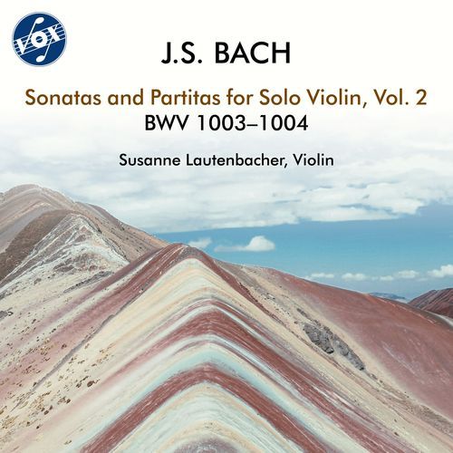 J.S. Bach: Sonatas & Partitas for Solo Violin, Vol. 2