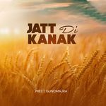 Jatt Di Kanak