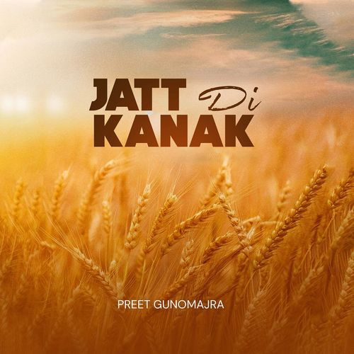 Jatt Di Kanak