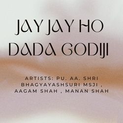 Jay Jay Ho Dada Godiji