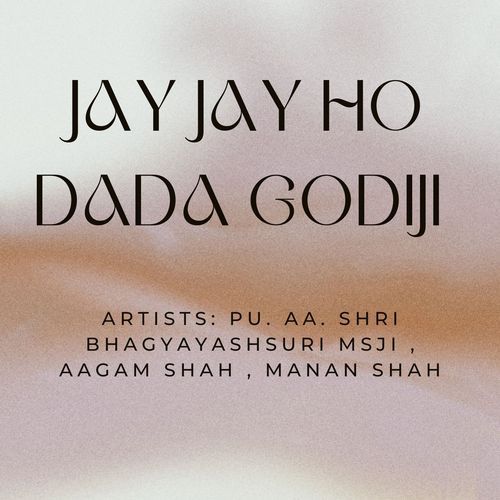 Jay Jay Ho Dada Godiji