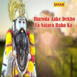 Jharoda Aake Dekho Ea Najara Baba Ka-ASIFZlkBUXc