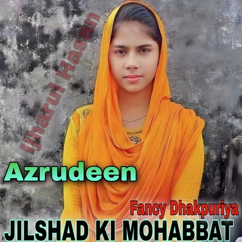 Jilshad Ki Mohabbat
