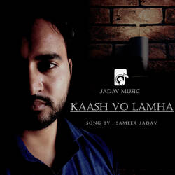 Kaash Vo Lamha-RAomQDZpdUk