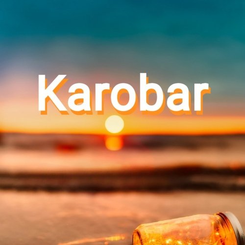 Karobar (Nit-C Nakhrala)