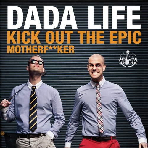 Kick Out The Epic Motherf**ker