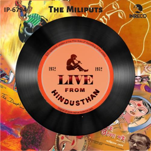 Live From Hindusthan - The Miliputs