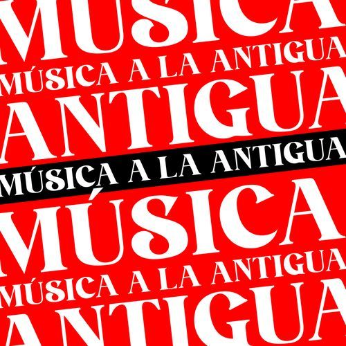Música a la antigua