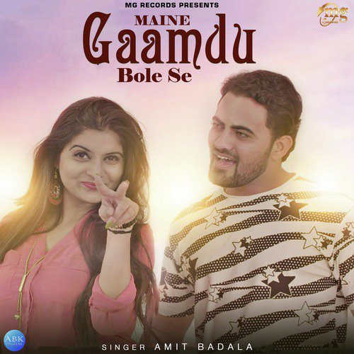 Maine Gaamdu Bole Se - Single