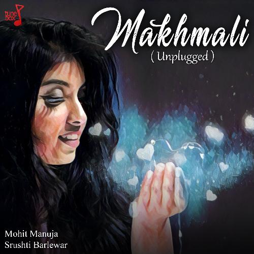 Makhmali (Unplugged)