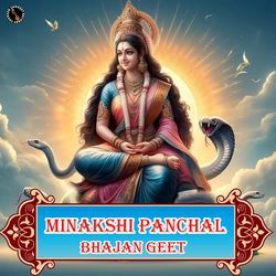 Minakshi Panchal Bhajan Geet