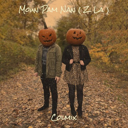 Moun Pam Nan ( Z La )