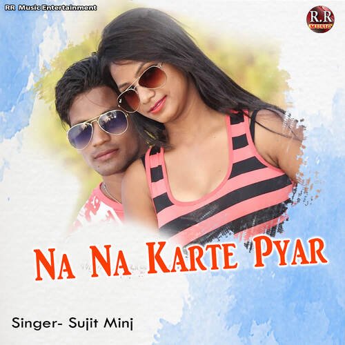 Na Na Karte Pyar
