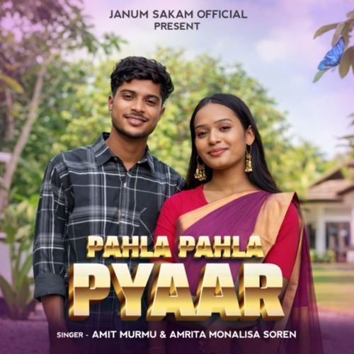 Pahla Pahla Pyaar
