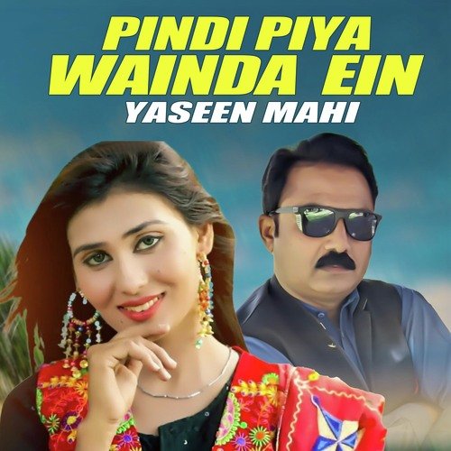 Pindi Piya Wainda Ein