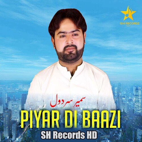 Piyar Di Baazi