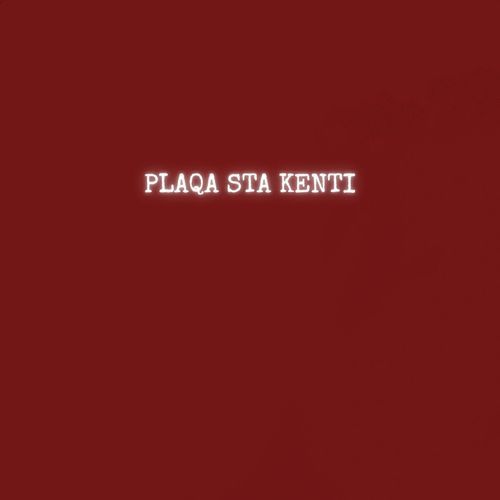 Plaqa Sta Kenti