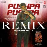 Pushpa Pushpa Remix(Remix By Abhishek Martyn)