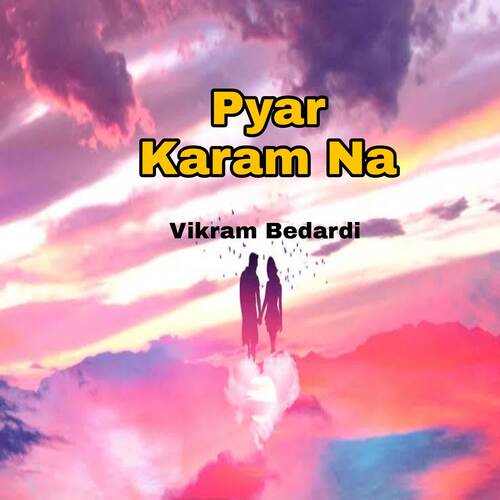 Pyar Karam Na