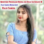 Question Puchhago Nehda ko Heja Savdhani M