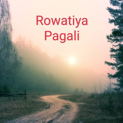 Rowatiya Pagali