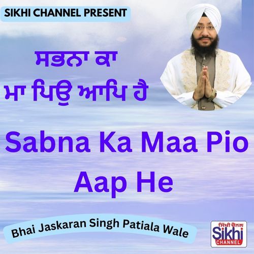 Sabna Ka Maa Pio Aap He