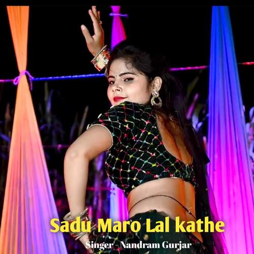 Sadu Maro Lal kathe