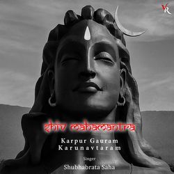 Shiv Mahamantra - Karpur Gauram Karunavtaram