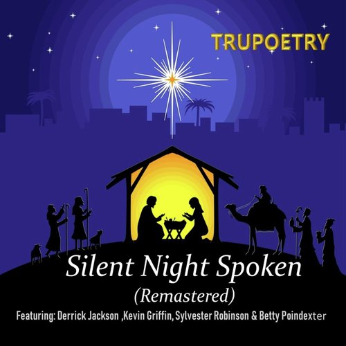 Silent Night Spoken (Remastered) [feat. Derrick Jackson, Kevin Griffin, Sylvester Robinson & Betty Poindexter] cover art