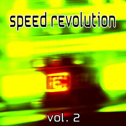 Speed Revolution Vol. 2