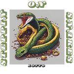 Steppin on Snakes
