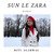 Sun Le Zara Reprise